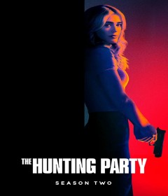 The Hunting Party (2026) Season 2 EP12 Hindi Dubbed Web Series