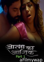 Aatma ka Ashiq (2026) S01 Part 1 jugnu Hindi Hot Web Series