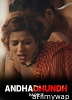 Andhadhundh (2026) Part 2 Ullu Hindi Hot Web Series