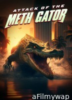 Attack Of The Meth Gator (2024) ORG Hindi Dubbed Movie