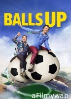 Balls Up (2026) ORG Hindi Dubbed Movie