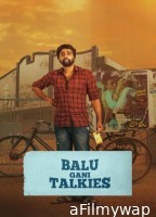 Balu Gaani Talkies (2024) ORG Hindi Dubbed Movie