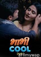 Bhabhi Cool (2025) S01 Part 1 Jugnu Hindi Hot Web Series