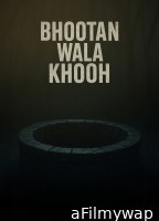 Bhootan Wala Khooh (2026) Punjabi Movie