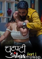 Chatpati Sister (2026) S01 Part 1 jugnu Hindi Hot Web Series