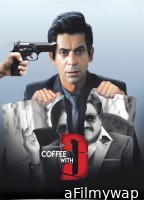 Coffee with D (2017) Hindi Movie