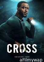 Cross (2026) Season 2 EP08 Hindi Dubbed Web Series