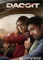 Dacoit (2026) Hindi Dubbed Movie
