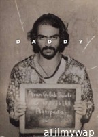 Daddy (2017) Hindi Movie