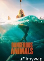Dangerous Animals (2025) ORG Hindi Dubbed Movie