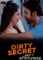 Dirty Secret (2026) S01 Part 1 Ratri Hindi Hot Web Series