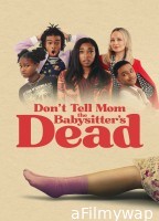 Dont Tell Mom The Babysitters Dead (2024) ORG Hindi Dubbed Movie