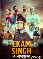 Ekam Singh A Warrior (2025) Punjabi Movie