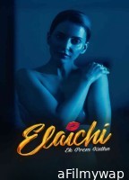 Elaichi Ek Prem Kaatha (2026) Hindi Movie