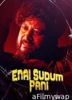 Enai Sudum Pani (2025) ORG Hindi Dubbed Movie