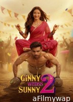 Ginny Wedss Sunny 2 (2026) Hindi Movie