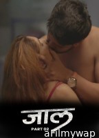 Jaal (2026) S01 Part 2 9redmovies Hindi Hot Web Series
