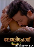Lolipop (2026) S01 E01 Boomexoriginal Malayalam Hot Web Series