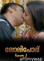 Lolipop (2026) S01 E02 Boomexoriginal Malayalam Hot Web Series