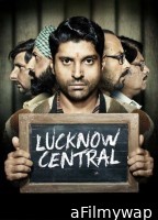 Lucknow Central (2017) Hindi Full Movie