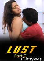 Lust (2026) S02 Part 2 Crfstudioz Hindi Hot Web Series