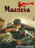 Maadeva (2025) ORG Hindi Dubbed Movie