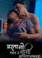 Mastani Bhabhi (2026) S01 Part 2 Kahaniplay Hindi Hot Web Series