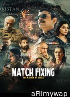 Match Fixing (2025) Hindi Movie