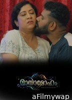 Mayamoham (2026) S01 E03 IBamovies Malayalam Hot Web Series