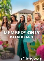 Members Only Palm Beach (2025) Season 1 Hindi Dubbed Web Series