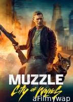 Muzzle City Of Wolves (2025) ORG Hindi Dubbed Movie