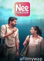 Nee Forever (2026) ORG Hindi Dubbed Movie