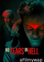 No Tears In Hell (2025) ORG Hindi Dubbed Movie