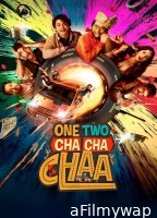 One Two Cha Cha Chaa (2026) Hindi Movie