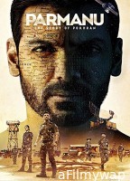 Parmanu The Story Of Pokhran (2018) Hindi Movie