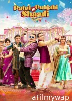 Patel Ki Punjabi Shaadi (2017) Hindi Full Movie