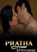 Pratha (2026) S01 Part 1 9redmovies Hindi Hot Web Series