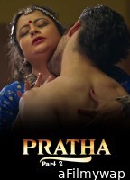 Pratha (2026) S01 Part 2 9redmovies Hindi Hot Web Series