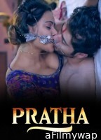 Pratha (2026) S01 Part 4 9redmovies Hindi Hot Web Series