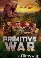 Primitive War (2025) ORG Hindi Dubbed Movie
