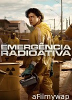 Radioactive Emergency (2026) Season 1 Hindi Dubbed Web Series