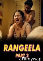 Rangeela (2025) Part 2 Ullu Hindi Hot Web Series