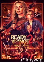 Ready Or Not 2 Here I Come (2026) English Movie