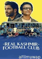 Real Kashmir Football Club (2025) Season 1 Hindi Web Series