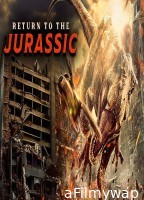 Return To The Jurassic (2025) ORG Hindi Dubbed Movie