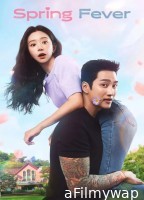 Spring Fever (2026) Season 1 EP03 Hindi Dubbed Web Series