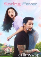 Spring Fever (2026) Season 1 EP05 Hindi Dubbed Web Series