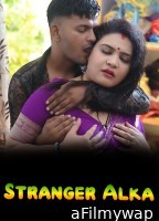 Stranger Alka (2026) BindasTimes Hindi Hot Short Film
