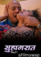 Suhaagraat (2026) S01 Part 1 Kahaniplay Hindi Hot Web Series