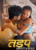Tadap (2025) S01 Part 1 Pullapp Hindi Hot Web Series